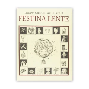 G. Volpi L. Salone - FESTINA LENTE 1
